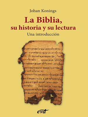cover image of La Biblia, su historia y su lectura